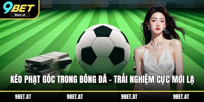 kèo phạt góc